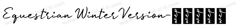 Equestrian WinterVersion字体转换